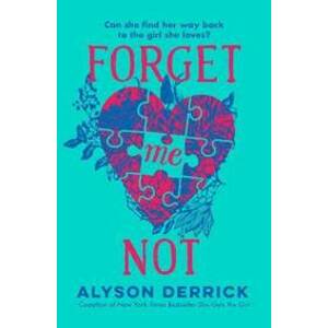 Forget Me Not - Derrick Alyson