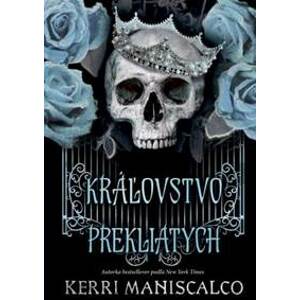 Kráľovstvo Prekliatych - Kerri Maniscalco