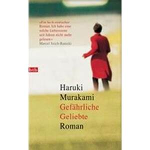 Gefährliche Geliebte - Murakami Haruki