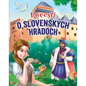 Povesti o slovenských hradoch (2.vydanie) - autor neuvedený