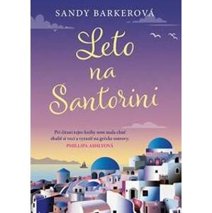 Leto na Santorini - Sandy Barkerová