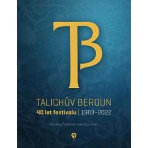Talichův Beroun - 40 let festivalu 1983-2022 - Froňková, Ivan Kůs Karolina