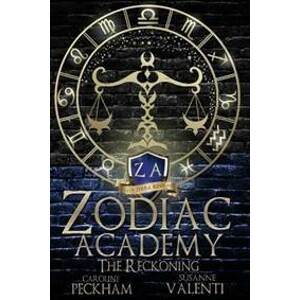 Zodiac Academy 3: The Reckoning - Peckham Caroline