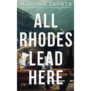 All Rhodes Lead Here - Zapata Mariana