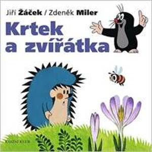 Krtek a zvířátka - Miler, Jiří Žáček Zdeněk