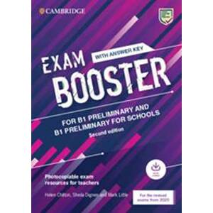 Exam Booster for B1 Preliminary and B1 Preliminary for Schools with Answer Key with Audio for the Revised 2020 Exams - Chilton, Sheila Dignen Helen