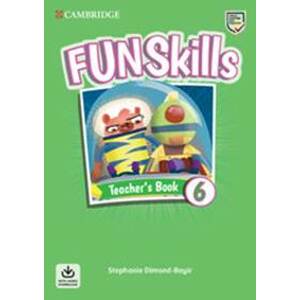 Fun Skills 6 Teacher´s Book with Audio Download - Dimond-Bayir Stephanie