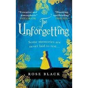 The Unforgetting - Black Rose