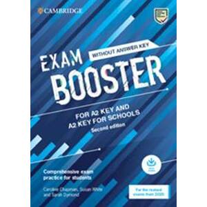 Exam Booster for A2 Key and A2 Key for Schools without Answer Key with Audio for the Revised 2020 Exams - Chapman, Susan White Caroline