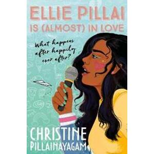 Ellie Pillai is (Almost) in Love - Pillainayagam Christine