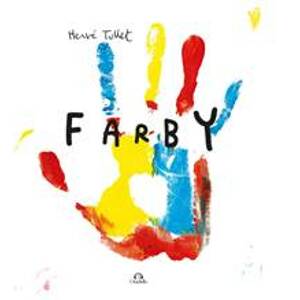 Farby - Hervé Tullet