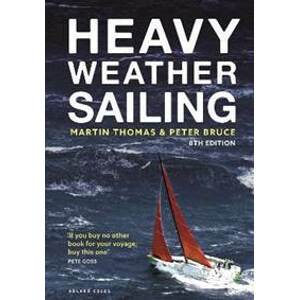 Heavy Weather Sailing 8th edition - Thomas Martin