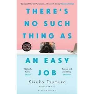 There´s No Such Thing as an Easy Job - Tsumura Kikuko