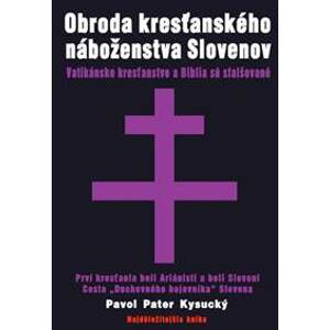Obroda kresťanského náboženstva Slovenov - Pavol Peter Kysucký