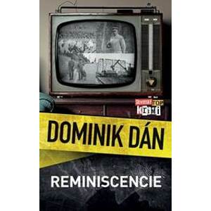 Reminiscencie (Dominik Dán 36) - Dominik Dán