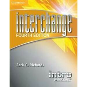 Interchange Intro Workbook, 4th edition - Richards Jack C.