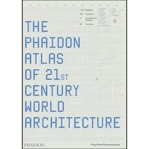 Atlas of 21st century Architecture - autor neuvedený