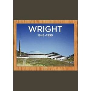 Wright 1943-1959 complete works - Bruce Brooks Pfeiffer, Taschen GmbH
