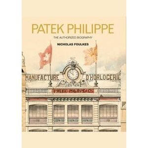 Patek Philippe - Nicholas Foulkes, Cornerstone