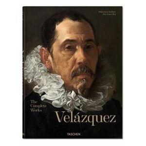 Velazquez. Complete Works - José López-Rey, Odile Delenda, Wildenstein Institute, TASCHEN