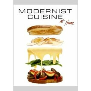 Modernist Cuisine at Home - Nathan Myhrvold, The Cooking Lab