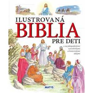 Ilustrovaná Biblia pre deti - autor neuvedený