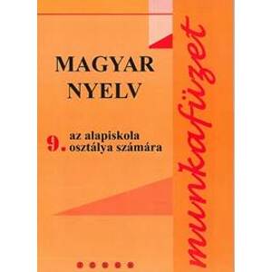Magyar nyelv 9 - Munkafüzet - autor neuvedený
