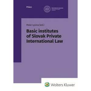 Basic institutes of Slovak Private International Law - Peter Lysina
