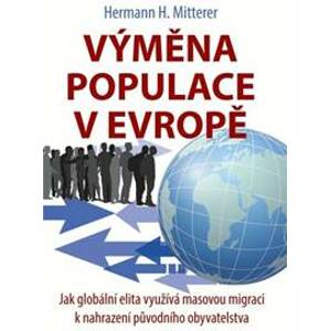 Výměna populace v Evropě - Hermann H. Mitterer