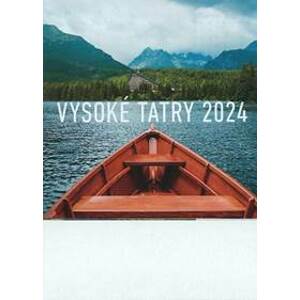 Vysoké Tatry 2024 - stolový mesačný kalendár - autor neuvedený