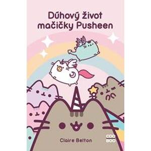 Dúhový život mačičky Pusheen - Claire Beltonová