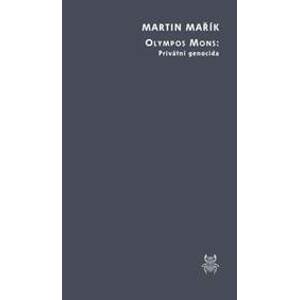 Kniha Olympos Mons Privátní genocida - Martin Mařík