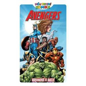 Můj první komiks - Avengers: Hrdinové v akci! - Parker Jeff