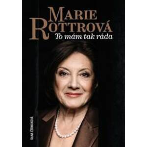 Marie Rottrová - Dana Čermáková