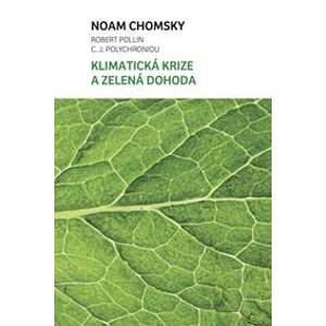 Klimatická krize a zelená dohoda - Chomsky Noam