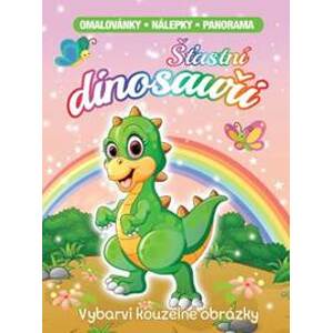 Šťastní dinosauři - autor neuvedený