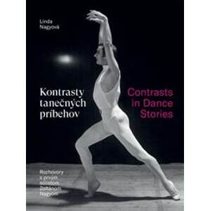 Kontrasty tanečných príbehov / Contrasts in Dance Stories - Linda Nagyová, Zoltán Nagy