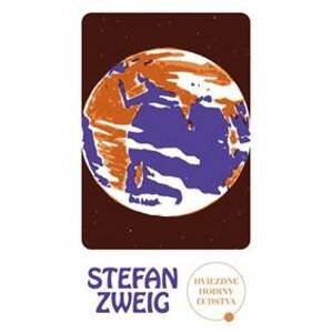Hviezdne hodiny ľudstva - Stefan Zweig