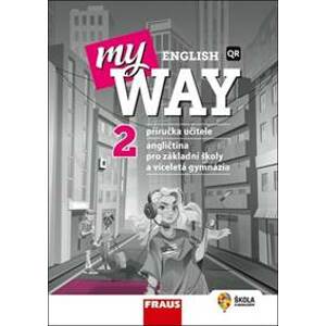 My English Way 2 Příručka učitele - Audrey Cowan, Paola Tite, Jana Čadová