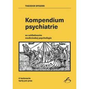 Kompendium psychiatrie - Theodor Spoerri