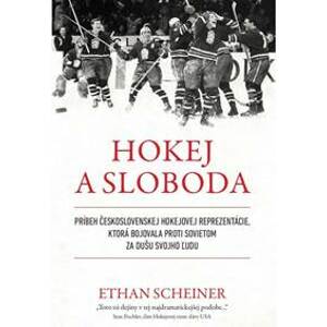 Hokej a sloboda - Scheiner Ethan