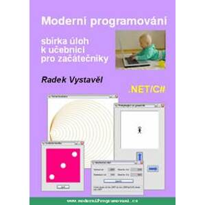 Moderní programování – sbírka úloh k učebnici pro začátečníky - Vystavěl Radek
