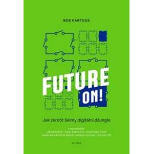 Future ON! - Bob Kartous