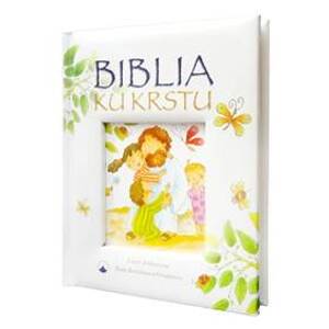 Biblia ku krstu - Lizzie Ribbonsová, Paola Bertoliniová Grudinová
