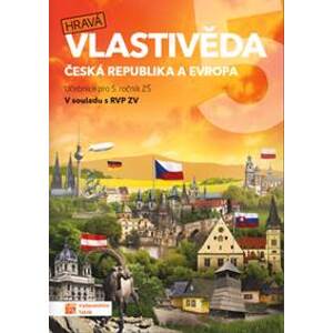 Hravá vlastivěda 5 Učebnice Česká republika a Evropa - autor neuvedený