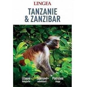 Tanzanie a Zanzibar - velký průvodce - 2.vydání - autor neuvedený