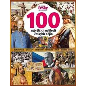 100 největších událostí českých dějin - kolektiv