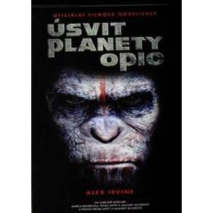 Úsvit planety opic - Irvine Alexander C.