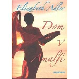 Dom v Amalfi - Elizabeth Adler