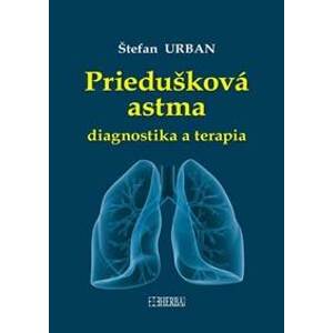 Priedušková astma - diagnostika a terapia - Štefan Urban